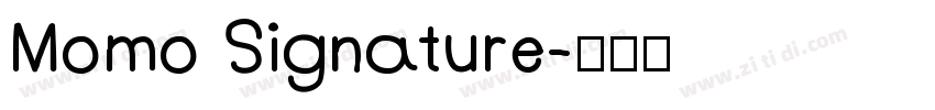Momo Signature字体转换